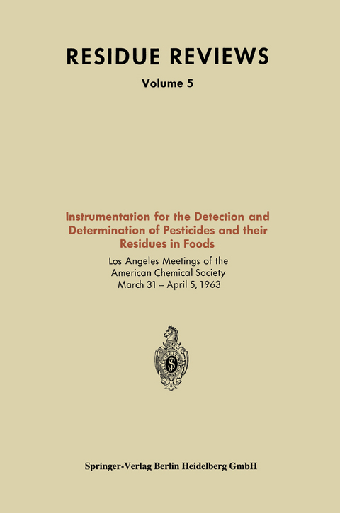 Instrumentation for the Detection and Determination of Pesticides and their Residues in Foods