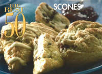 The Best 50 Scones - Karen Pepkin