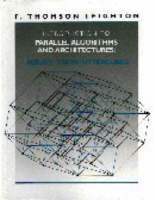 Introduction to Parallel Algorithms and Architectures - F. Thomson Leighton