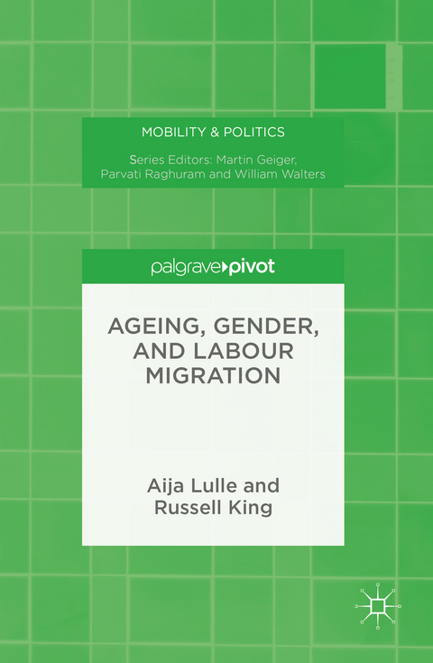 Ageing, Gender, and Labour Migration - Aija Lulle, Russell King
