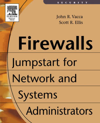 Firewalls - John R. Vacca, Scott Ellis