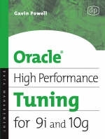 Oracle High Performance Tuning for 9i and 10g