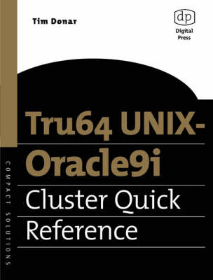 Tru64 UNIX-Oracle9i Cluster Quick Reference