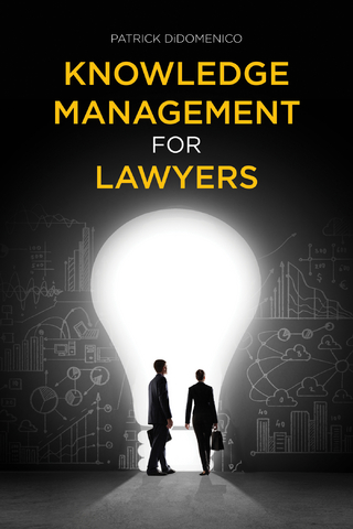 Knowledge Management for Lawyers