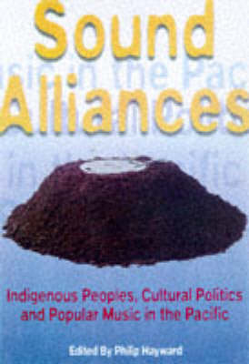 Sound Alliances -  Philip Hayward