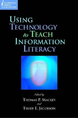 Using Technology to Teach Information Literacy - 