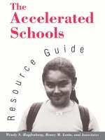 The Accelerated Schools Resource Guide