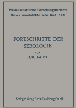 Fortschritte der Serologie