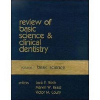 Review of Basic Science and Clinical Dentistry. Vol 1.