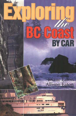 Exploring the BC Coast By Car