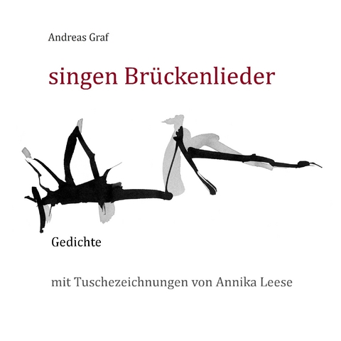 singen Br&uuml;ckenlieder - Annika Leese, Andreas Graf