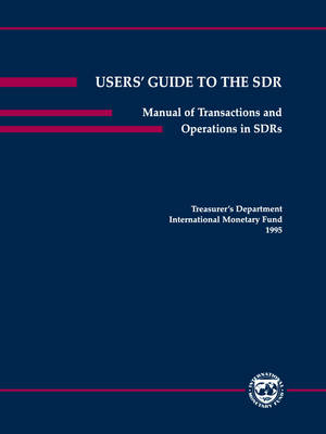 User's Guide to the SDR -  IMF Staff