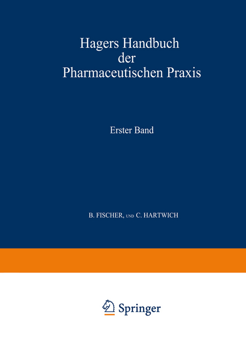 Hagers Handbuch der Pharmaceutischen Praxis - C. Arnold, G. Christ, K. Dietrich, Ed. Gildmeister, P. Janzen, C. Scriba, B. Fischer, C. Hartwich