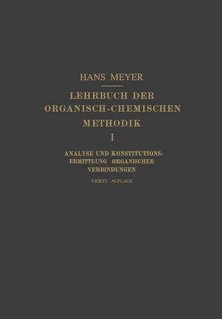 Lehrbuch der Organisch-Chemischen Methodik