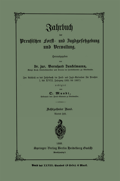 Jahrbuch der preu&szlig;ischen Forst- und Jagdgesetzgebung und Verwaltung - 
