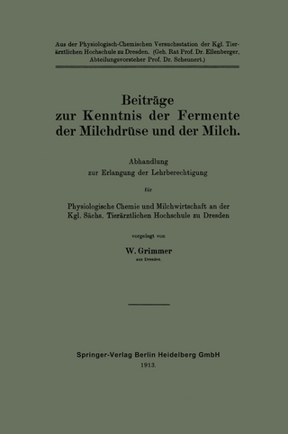 Beiträge zur Kenntnis der Fermente der Milchdrüse und der Milch