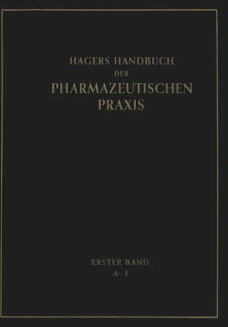 Hagers Handbuch der Pharmazeutischen Praxis