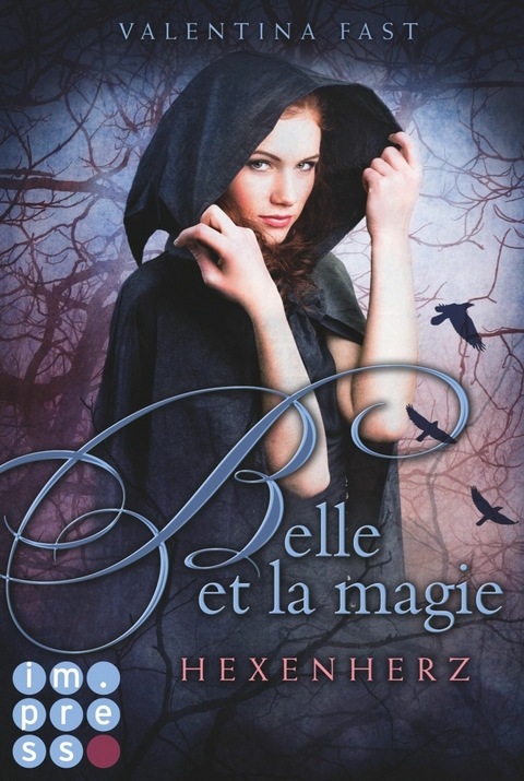 Belle et la magie 1: Hexenherz -  Valentina Fast