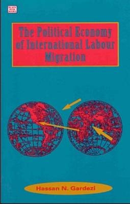 Political Economy Of International Labour Migration