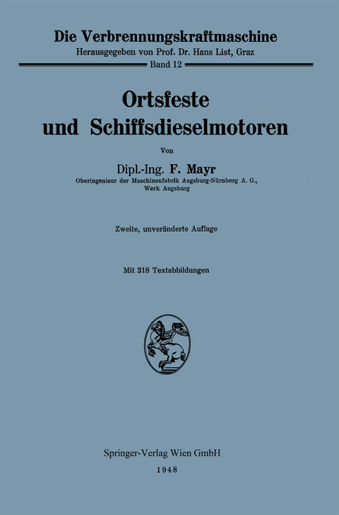 Ortsfeste und Schiffsdieselmotoren - F. Mayr