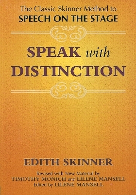 Speak with Distinction - Edith Skinner