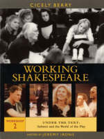 The Working Shakespeare Collection - Cicely Berry
