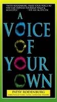 A Voice of Your Own - Patsy Rodenburg