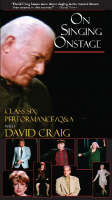 On Singing Onstage - David Craig