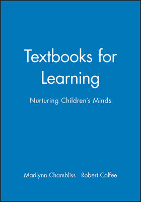 Textbooks for Learning - Marilynn Chambliss, Robert Calfee