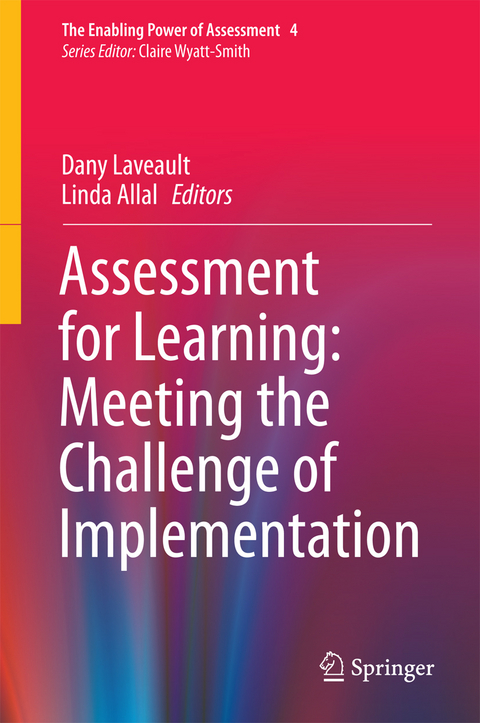 Assessment for Learning: Meeting the Challenge of Implementation - 