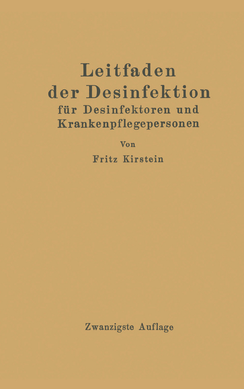 Leitfaden der Desinfektion - Fritz Kirstein