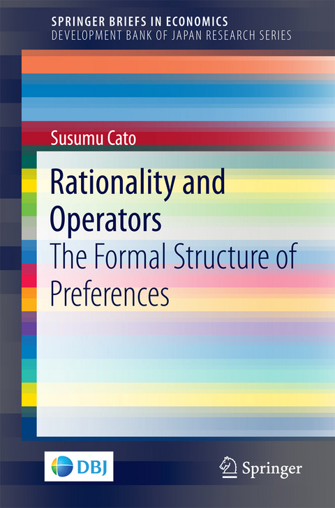 Rationality and Operators - Susumu Cato