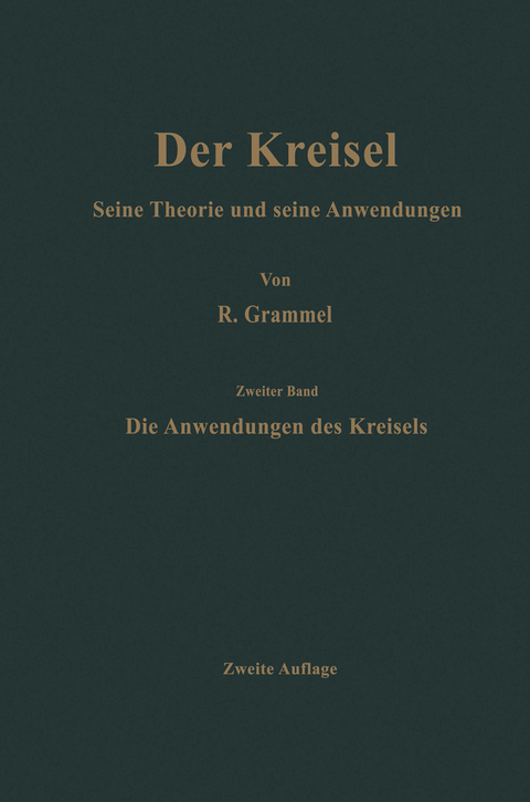 Die Anwendungen des Kreisels - Richard Grammel