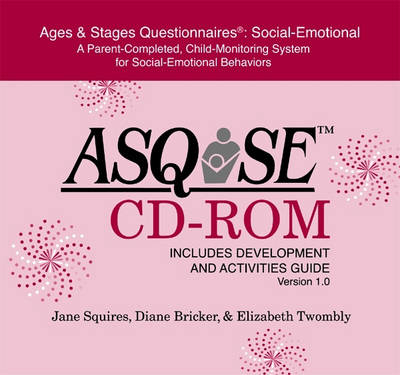 Ages and Stages Questionnaires -  Social-Emotional (ASQ:SE) - Jane Squires, Diane D. Bricker, Elizabeth Twombly