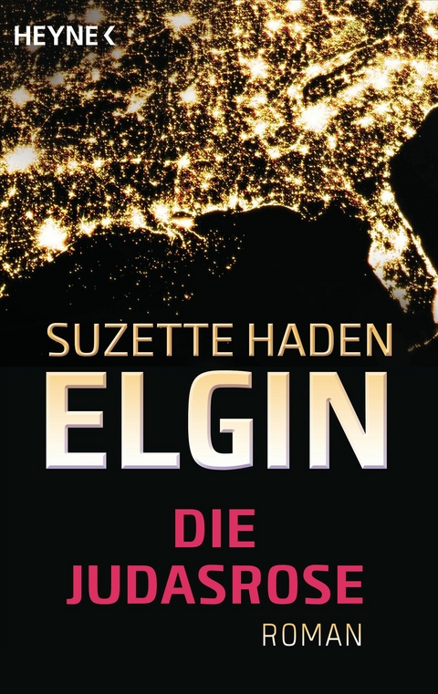 Die Judasrose - Suzette Haden Elgin