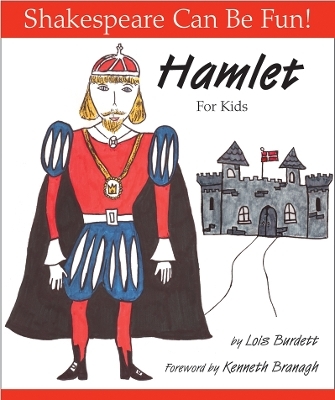 Hamlet For Kids - Lois Burdett