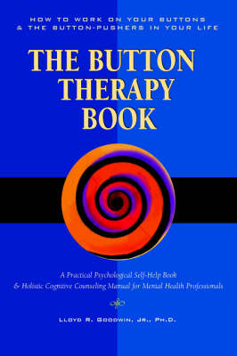 The Button Therapy Book - Lloyd R. Goodwin Jr