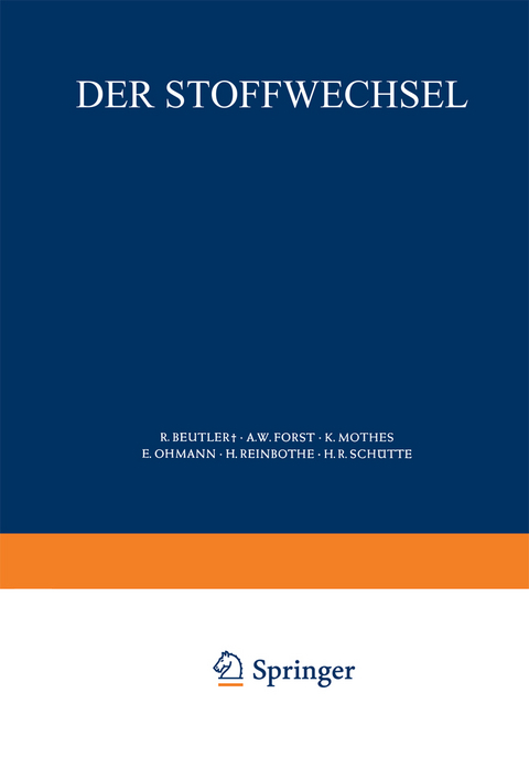 Der Stoffwechsel - Ruth Beutler, Bonifaz Flaschentr&auml;ger, E. Lehnartz
