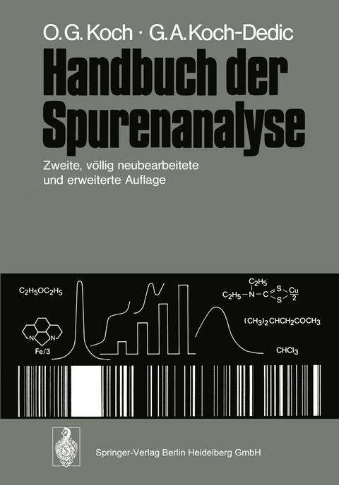 Handbuch der Spurenanalyse - Othmar G. Koch, Gertrud A. Koch-Dedic