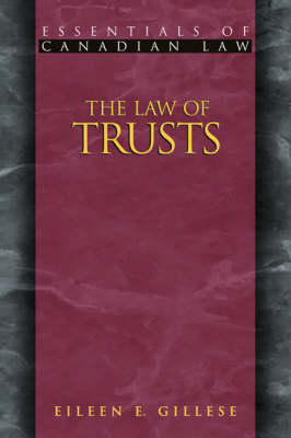 The Law of Trusts - Eileen E. Gillese