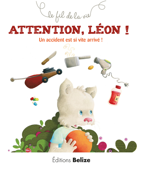 Attention L&eacute;on ! - Laurence P&eacute;rou&egrave;me