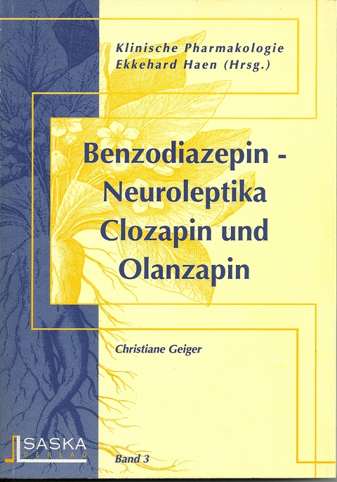 Benzodiazepin-Neuroleptika Clozapin und Olanzapin - Christiane Geiger