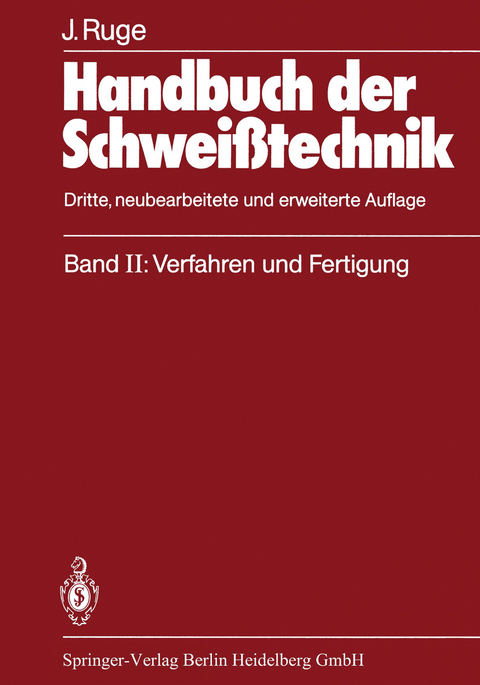 Handbuch der Schwei&szlig;technik - J&uuml;rgen Ruge