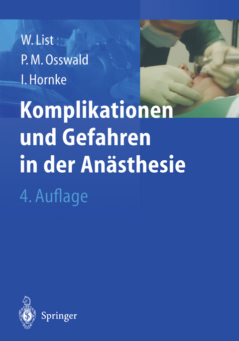 Komplikationen und Gefahren in der An&auml;sthesie - 