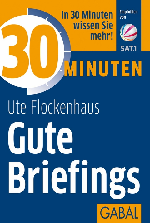 30 Minuten Gute Briefings -  Ute Flockenhaus