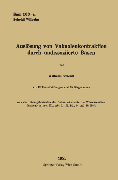 Ausl&ouml;sung von Vakuolenkontraktion Durch Undissoziierte Basen - Wilhelm Scheidl
