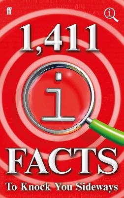 1,411 QI Facts To Knock You Sideways - John Lloyd, John Mitchinson, James Harkin