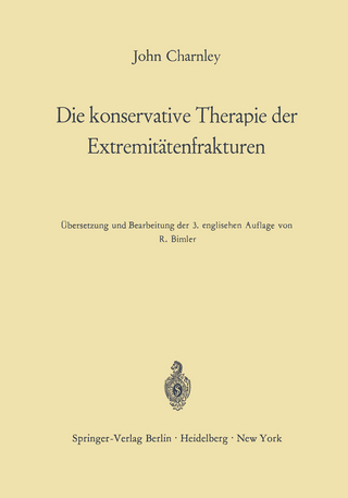 Die konservative Therapie der Extremitätenfrakturen