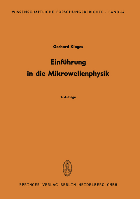 Einf&uuml;hrung in die Mikrowellenphysik - Gerhard Klages