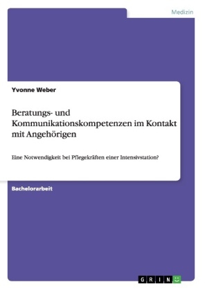 Beratungs- und Kommunikationskompetenzen im Kontakt mit Angeh&Atilde;&para;rigen - Yvonne Weber